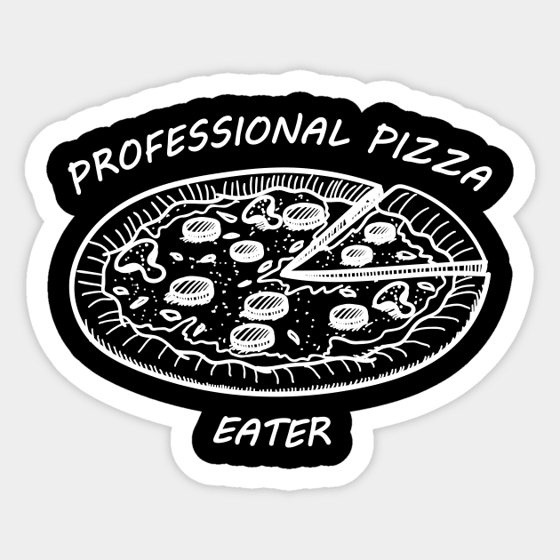 Professional Pizza Eater Sticker by Lasso Print